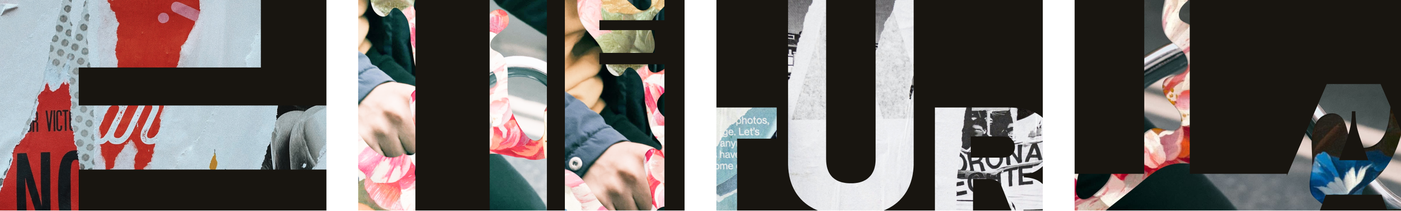 The Future of Collage image and typography study